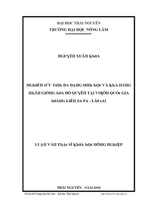 Luận văn nghiên cứu tính đa dạng sinh học và khả năng nhân giống hoa đỗ quyên tại vườn quốc gia hoàng liên sa pa lào cai