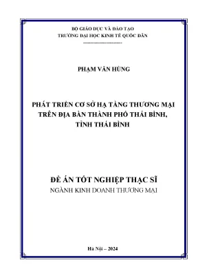 Luận văn thạc sĩ kinh doanh thương mại phát triển cơ sở hạ tầng thương mại trên địa bàn thành phố thái bình tỉnh thái bình