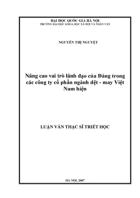 Luận văn thạc sĩ nâng cao vai trò lãnh đạo của đảng trong các công ty cổ phần ngành dệt may việt nam hiện nay