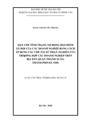 Luận văn thạc sĩ hạn chế tình trạng nợ đọng bảo hiểm xã hội của các doanh nghiệp bằng cách áp dụng các chế tài xử phạt