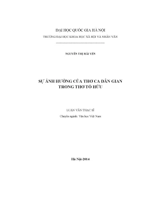 Luận văn thạc sĩ sự ảnh hưởng của thơ ca dân gian trong thơ tố hữu
