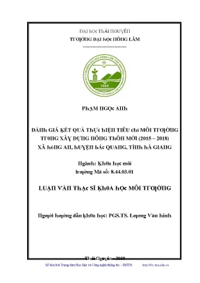 Luận văn đánh giá kết quả thực hiện tiêu chí môi trường trong xây dựng nông thôn mới 2015 2018 xã hùng an huyện bắc quang tỉnh hà giang