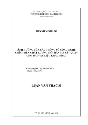 Luận văn thạc sĩ kỹ thuật cơ điện tử ảnh hưởng của các thông số công nghệ chính đến chất lượng mối hàn ma sát quay cho hai vật liệu khác nhau