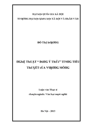 Luận văn nghệ thuật dòng ý thức trong tiểu thuyết của vương mông