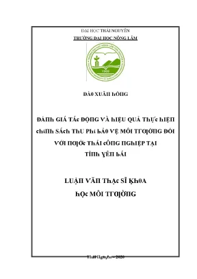 Luận văn đánh giá tác động và hiệu quả thực hiện chính sách thu phí bảo vệ môi trường đối với nước thải công nghiệp tại tỉnh yên bái