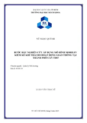 Luận văn thạc sĩ quản lý môi trường bước đầu nghiên cứu áp dụng mô hình mobilev kiểm kê khí thải do hoạt động giao thông tại thành phố cần thơ