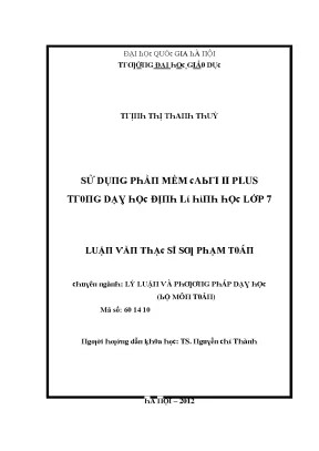 Luận văn sử dụng phần mềm cabri ii plus trong dạy học định lí hình học lớp 7