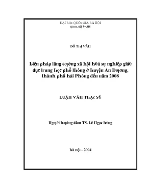 Luận văn biện pháp tăng cường xã hội hoá sự nghiệp giáo dục trung học phổ thông ở huyện an dương thành phố hải phòng đến năm 2008