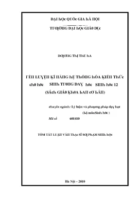 Luận văn rèn luyện kỹ năng hệ thống hóa kiến thức cho học sinh trong dạy học sinh học 12 sách giáo khoa ban cơ bản
