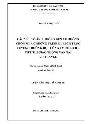 Luận văn các yếu tố ảnh hưởng đến xu hướng chọn mua chương trình du lịch trực tuyến trường hợp công ty du lịch tiếp thị giao thông vận tải vietravel