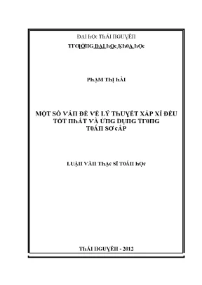 Luận văn một số vấn đề về lý thuyết xấp xỉ đều tốt nhất và ứng dụng trong toán sơ cấp