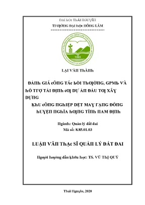 Luận văn đánh giá công tác bồi thường giải phóng mặt bằng và hỗ trợ tái định cư dự án đầu tư xây dựng khu công nghiệp dệt may rạng đông huyện nghĩa hưng tỉnh nam định