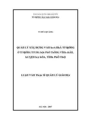 Luận văn quản lý xây dựng văn hoá nhà trường ở trường trung học phổ thông vĩnh chân huyện hạ hòa tỉnh phú thọ