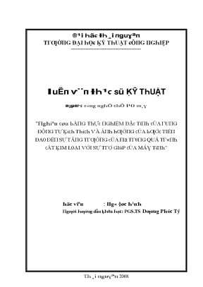 Luận văn nghiên cứu bằng thực nghiệm đặc tính của rung động tự kích thích và ảnh hưởng của bước tiến dao đến sự tăng trưởng của nó trong quá trình cắt kim lo