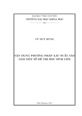 Luận văn vận dụng phương pháp xác suất vào giải một số đề thi học sinh giỏi