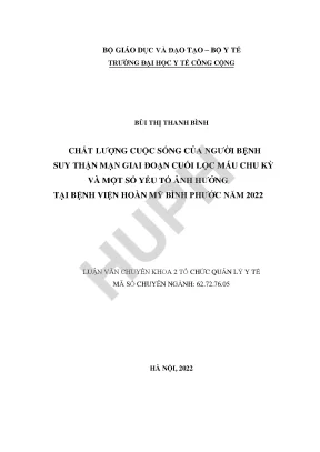 Chất lượng cuộc sống của người bệnh suy thận mạn giai đoạn cuối lọc máu chu kỳ và một số yếu tố ảnh hưởng tại bệnh viện hoàn mỹ bình phước năm 2022