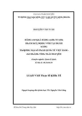 Luận văn nâng cao khả năng cạnh tranh nhằm huy động vốn tại ngân hàng thương mại cổ phần quốc tế việt nam chi nhánh tỉnh thái nguyên