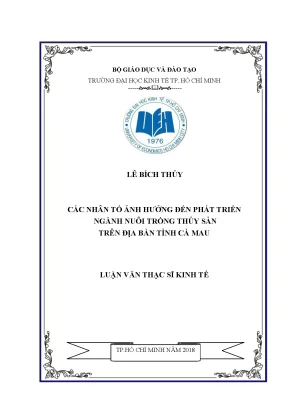 Luận văn các nhân tố ảnh hưởng đến phát triển ngành nuôi trồng thủy sản trên địa bàn tỉnh cà mau
