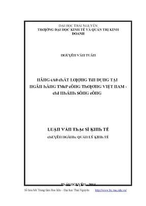 Luận văn nâng cao chất lượng tín dụng tại ngân hàng thương mại cổ phẩn công thương việt nam chi nhánh sông công