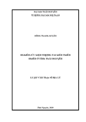 Luận văn nghiên cứu hiện tượng tai biến thiên nhiên ở tỉnh thái nguyên