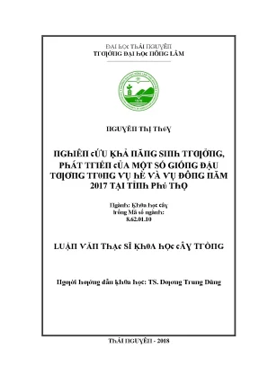 Luận văn nghiên cứu khả năng sinh trưởng phát triển của một số giống đậu tương trong vụ hè và vụ đông năm 2017 tại tỉnh phú thọ