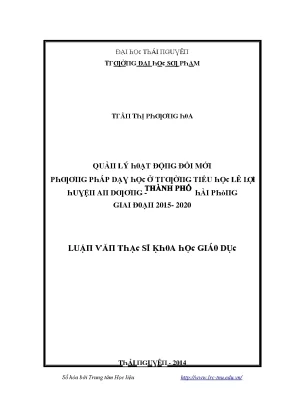 Luận văn quản lý hoạt động đổi mới phương pháp dạy học ở trường tiểu học lê lợi huyện an dương thành phố hải phòng giai đoạn 2015 2020