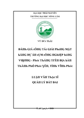 Luận văn đánh giá công tác giải phóng mặt bằng dự án cụm công nghiệp hùng vương phúc thắng trên địa bàn thành phố phúc yên tỉnh vĩnh phúc