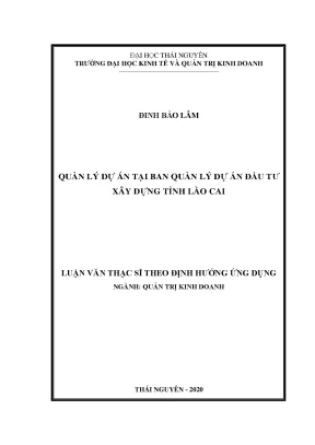 Luận văn quản lý dự án tại ban quản lý dự án đầu tư xây dựng tỉnh lào cai