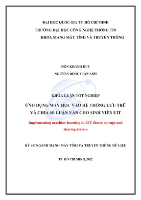 Khóa luận tốt nghiệp mạng máy tính và truyền thông dữ liệu ứng dụng máy học vào hệ thống lưu trữ và chia sẻ luận văn cho sinh viên uit