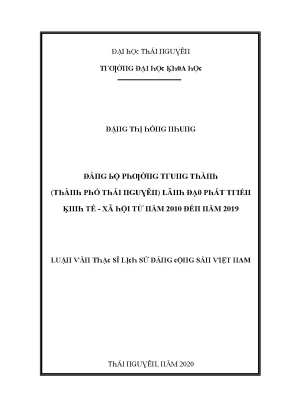 Luận văn đảng bộ phường trung thành thành phố thái nguyên lãnh đạo phát triển kinh tế xã hội từ năm 2010 đến năm 2019