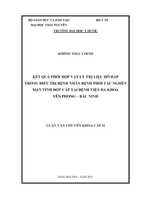 Kết quả phối hợp vật lý trị liệu hô hấp trong điều trị bệnh nhân bệnh phổi tắc nghẽn mạn tính đợt cấp tại bệnh viện đa khoa yên phong bắc ninh