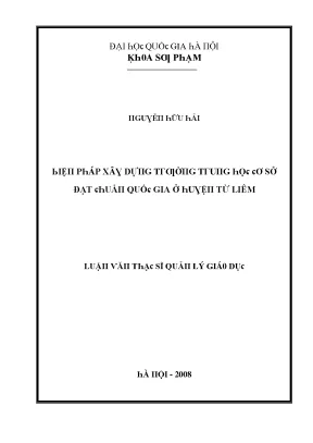 Luận văn biện pháp xây dựng trường trung học cơ sở đạt chuẩn quốc gia ở huyện từ liêm