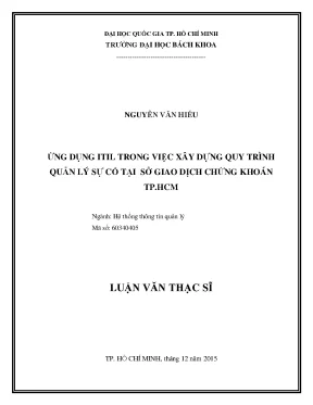 Luận văn thạc sĩ hệ thống thông tin quản lý ứng dụng itil trong việc xây dựng quy trình quản lý sự cố tại sở giao dịch chứng khoán tp hcm