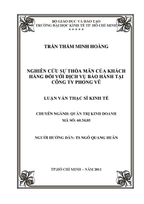 Luận văn nghiên cứu sự thỏa mãn của khách hàng đối với dịch vụ bảo hành tại công ty phong vũ luận văn thạc sĩ