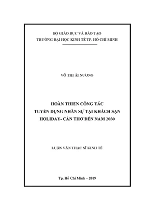 Luận văn hoàn thiện công tác tuyển dụng nhân sự tại khách sạn holiday cần thơ đến năm 2030