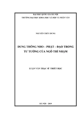 Luận văn thạc sĩ dung thông nho phật đạo trong tư tưởng của ngô thì nhậm