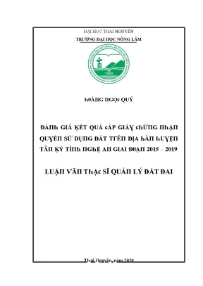 Luận văn đánh giá kết quả cấp giấy chứng nhận quyền sử dụng đất trên địa bàn huyện tân kỳ tỉnh nghệ an giai đoạn 2015 2019