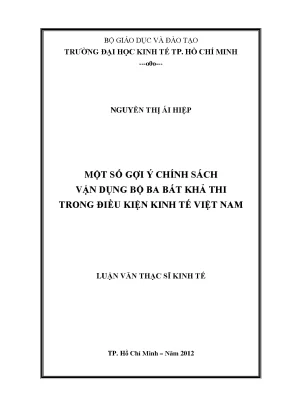 Luận văn một số gợi ý chính sách vận dụng bộ ba khả thi trong điều kiện kinh tế việt nam luận văn thạc sĩ