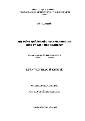 Luận văn thạc sĩ kinh tế xây dựng thương hiệu gạch granite của công ty gạch men hoàng gia