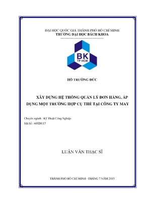 Luận văn thạc sĩ kỹ thuật công nghiệp xây dựng hệ thống quản lý đơn hàng áp dụng một trường hợp cụ thể tại công ty may