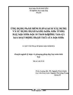 Luận văn ứng dụng phần mềm flipalbum xây dựng và sử dụng ngân hàng hình ảnh trong dạy học sinh học 10 theo hướng tích cực hóa hoạt động nhận thức của học sinh