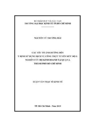 Luận văn các yếu tố ảnh hưởng đến ý định sử dụng dịch vụ công trực tuyến mức độ và nghiên cứu hộ kinh doanh tại quận 3 thành phố hồ chí minh