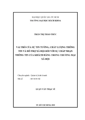 Luận văn thạc sĩ quản trị kinh doanh vai trò của sự tin tưởng chất lượng thông tin và hỗ trợ xã hội đối với sự chấp nhận thông tin của khách hàng trong thương mại xã hội