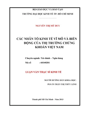 Luận văn các nhân tố kinh tế vĩ mô và biến động của thị trường chứng khoán việt nam luận văn thạc sĩ