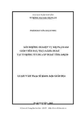 Luận văn bồi dưỡng nghiệp vụ sư phạm cho giáo viên dạy thực hành nghề tại trường trung cấp nghề tỉnh bokeo