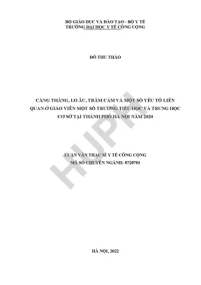 Căng thẳng lo âu trầm cảm và một số yếu tố liên quan ở giáo viên một số trường tiểu học và trung học cơ sở tại thành phố hà nội năm 2020