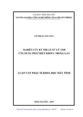 Luận văn nghiên cứu kỹ thuật xử lý ảnh ứng dụng phát hiện khối u trong gan