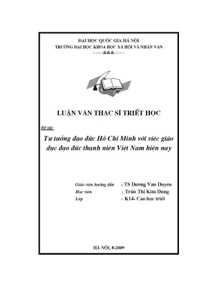 Luận văn thạc sĩ tư tưởng đạo đức hồ chí minh với việc giáo dục đạo đức thanh niên việt nam hiện nay