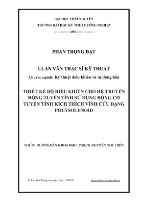 Luận văn thiết kế bộ điều khiển cho hệ truyền động tuyến tính sử dụng động cơ tuyến tính kích thích vĩnh cửu dạng polysolenoid