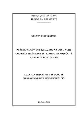 Luận văn thạc sĩ kinh tế quốc tế phân bổ nguồn lực khoa học và công nghệ cho phát triển kinh tế kinh nghiệm quốc tế và hàm ý cho việt nam